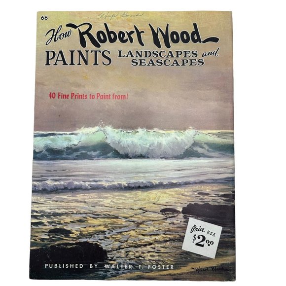 Vintage How Robert Wood Paints Landscapes And Seascapes Walter Foster How To Art - Picture 2 of 6